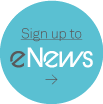 Sign up to eNews